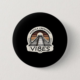 Fertile Crescent Vibes Funny Ancient Mesopotamian Button