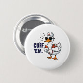 Fessle Sie Gans Krankenschwester Lustige Alberne G Button (Vorne & Hinten)