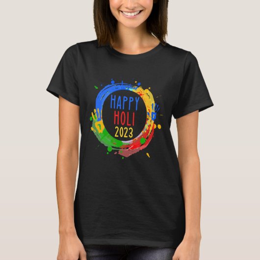 Fest der Farben Happy Holi 2023 für Hindu T-Shirt (Vorderseite)