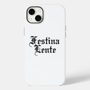 Festina Lente - Haste langsam machen - lateinische Case-Mate iPhone 14 Plus Hülle