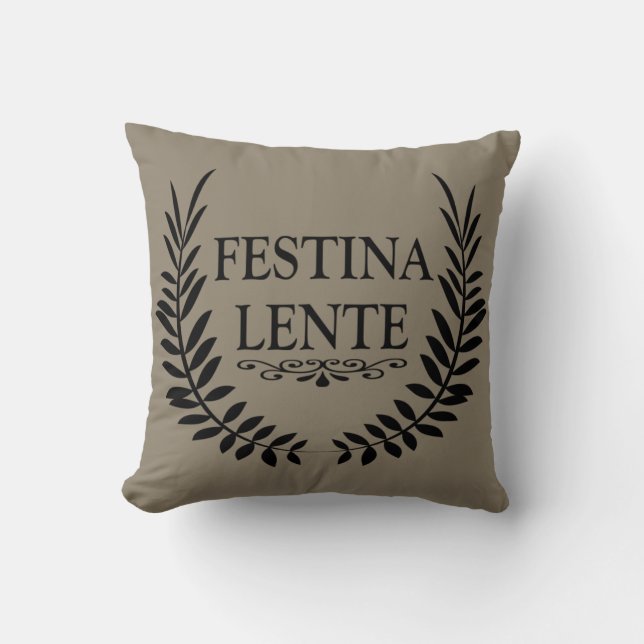 Festina lente kissen (Vorderseite)