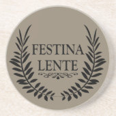 festina lente, lateinischer Ausdruck Getränkeuntersetzer (Vorne)