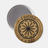 Festina lente magnet (Vorderseite/Rückseite)