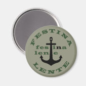 Festina lente magnet (Vorderseite/Rückseite)