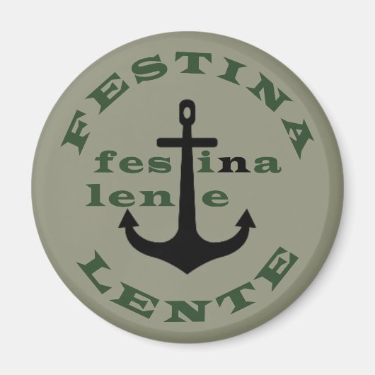 Festina lente magnet (Vorne)