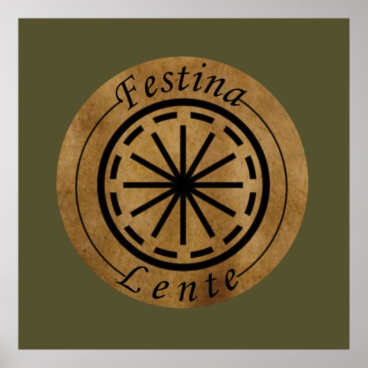 Festina lente poster (Vorne)