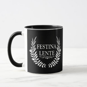 Festina lente tasse