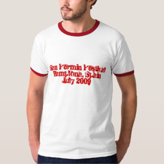 Festival Pamplona, Spanien Sans Fermin im Juli T-Shirt
