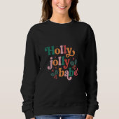 Festivals: Holly Jolly Bebe Winter Sweater Sweatshirt (Vorderseite)