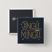 Festivals, Jingle und Mingle Holiday Design Button (Vorne & Hinten)