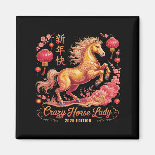 Festive 2026 Jahr der Crazy Horse Lady seit 26 Für Magnet