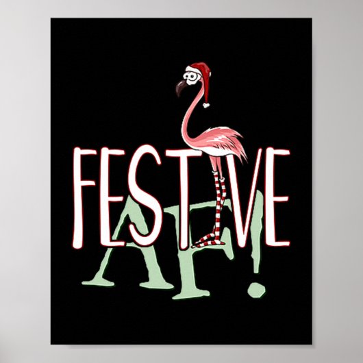 Festive Af Ironic Sarcastic Merry Christmas Flamin Poster (Vorne)