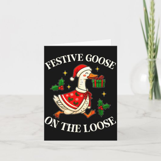 Festive Goose On The Loose Funny Goosemas Christma Karte (Vorderseite)