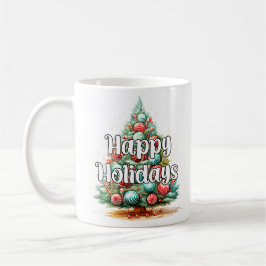 Festive Happy Holidays Christmas Tree Kaffeetasse
