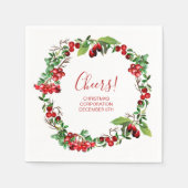 Festive Holly Berry Cheers Weihnachts-Party Serviette (Vorderseite)