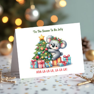 Festive Koala - 'Das ist die Jahreszeit, um jolly  Feiertagskarte