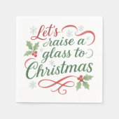 Festive Quote Raise a glass to Christmas  Serviette (Vorderseite)