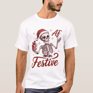 Festiver AF-Skelett-Sarkastischer-Weihnachts-Sarka T-Shirt