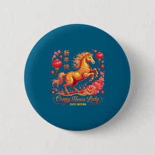 Festlich 2026 Jahr der Crazy Horse Lady seit 26 fü Button