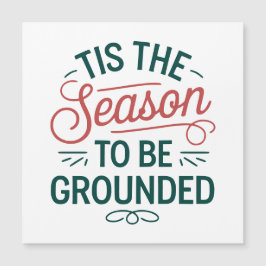 Festlich "Dies ist die Jahreszeit zu zerkleinern" Magnetkarte