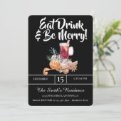 Festliche Drinks Party essen Drink & Sei fröhlich! Einladung (Stehend Vorderseite)