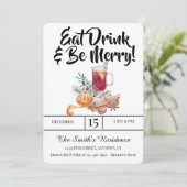 Festliche Drinks Party essen Drink & Sei fröhlich! Einladung (Stehend Vorderseite)