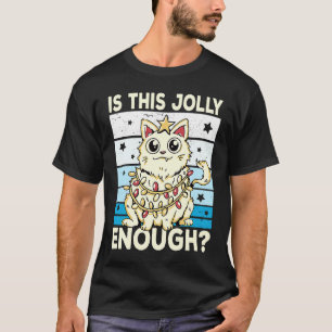 Festlicher Weihnachtsbaum ist das fröhlich genug T-Shirt