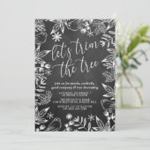 Festliches Chalkboard Baumschneidemo Party Einladung (Stehend Vorderseite)