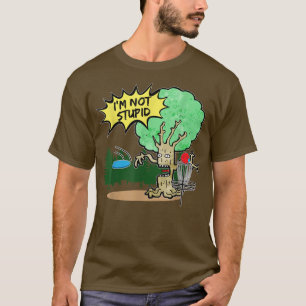 Festplattengolf ist kein dummer Baum T-Shirt
