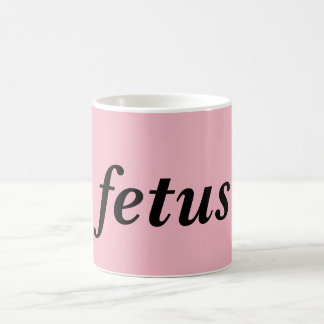 Fet*s Tasse