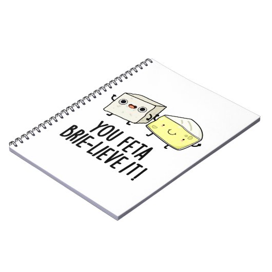 Feta Brie-lieve It Funny Cheese Pun Notizblock (Linke Seite)