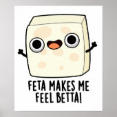 Feta macht mich Fell Betta Funny Cheese Puff Poster (Vorne)