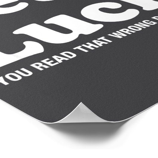 Fets Luck T  Poster (Ecke)