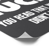 Fet's Luck You Read That Wrong Didn’t You Funny Ad Poster (Ecke)