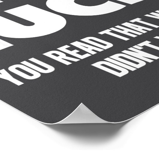 Fet's Luck You Read That Wrong Didn’t You Funny Ad Poster (Ecke)