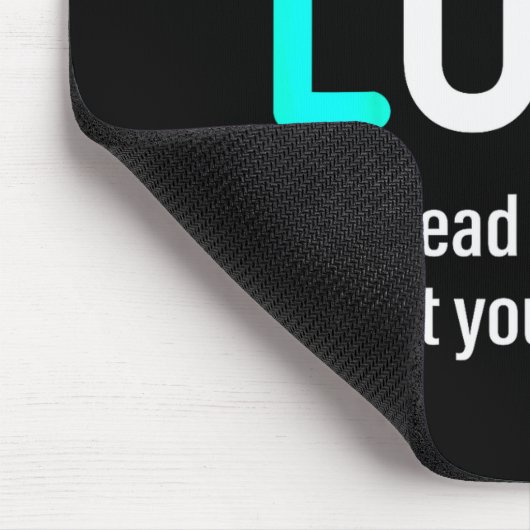 Fet's Luck You Read That Wrong Didn't You  Mousepad (Ecke)