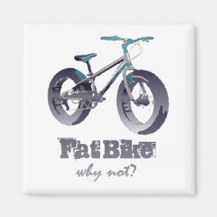 Fett Bike Warum nicht Motivierend mit Fett Bike zi Magnet