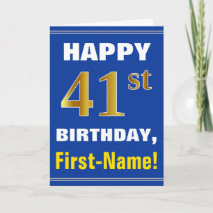 Fett, blau, Imitate Gold 41. Geburtstag mit Name C Karte