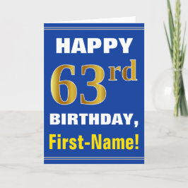 Fett, blau, Imitate Gold 63. Geburtstag mit Name-K Karte