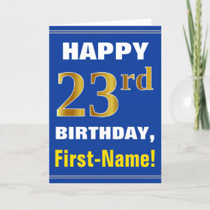 Fett, blau, Imitats Gold 23. Geburtstag mit Name C Karte