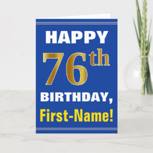 Fett, blau, Imitats Gold 76. Geburtstag mit Name C Karte
