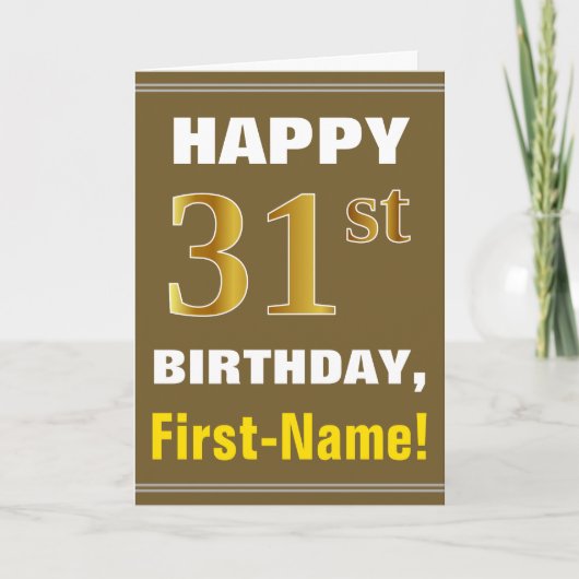 Fett, braun, Imitate Gold 31. Geburtstag mit Name  Karte (Vorderseite)