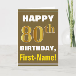 Fett, braun, Imitate Gold 80. Geburtstag mit Name Karte