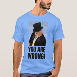 Fett-Controller, den Sie falsch haben T-Shirt