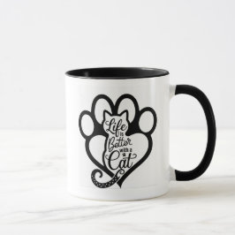 Fett "Das Leben ist besser mit einer Katze" Tasse