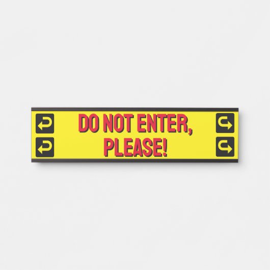 Fett "GEHT NICHT EIN, BITTE!" Türsignierung Türschild (Vorderseite )