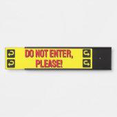 Fett "GEHT NICHT EIN, BITTE!" Türsignierung Türschild (Vorderseite )