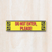 Fett "GEHT NICHT EIN, BITTE!" Türsignierung Türschild (Vorderseite )