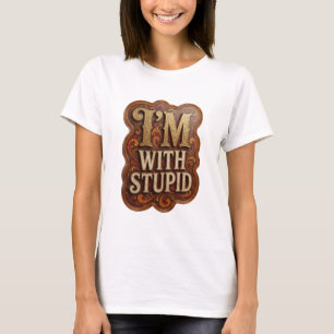 Fett Gold ICH BIN MIT DEM IDIOTEN Grafik T-Shirt