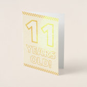 Fett, Goldfoil "11 JAHRE ALT!" Geburtskarte Folienkarte (Vorderseite)